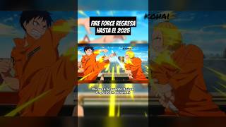 Fire Force Regresa Hasta El 2025 [upl. by Dleifniw]