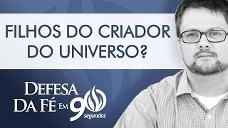 Somos mesmo filhos do Criador do universo Tassos Lycurgo  Defesa da FÃ© em 90 Seg [upl. by Pelagi765]