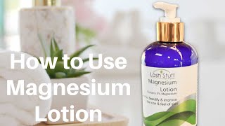 How to Use Magnesium Lotion [upl. by Eeloj]