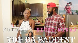 Future  You Da Baddest ft Nicki Minaj REACTION [upl. by Nido42]