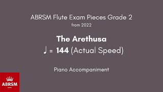 ABRSM Flute Grade 2 from 2022 The Arethusa ♩ 144 Actual Speed Piano Accompaniment [upl. by Essilevi]