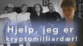 Hjelp jeg er kryptomilliardær [upl. by Faludi]