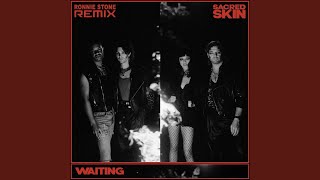 Waiting Ronnie Stone Remix [upl. by Nakada]