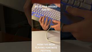 TURN KEYBOARD INTO GUITAR FORTNITE FESTIVAL fortnite fortnitefunny fortnitefestival [upl. by Sirahc]