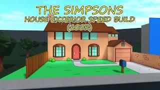 Bloxburg The Simpsons House Exterior Speed Build 100k [upl. by Llemart]