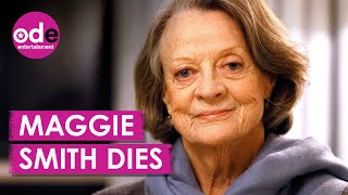 Actress Dame Maggie Smith dies at 89 [upl. by Moffitt41]