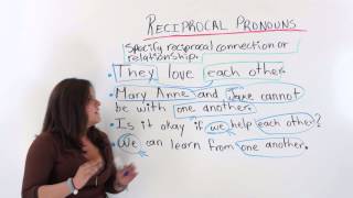 Reciprocal Pronouns [upl. by Nonaihr]