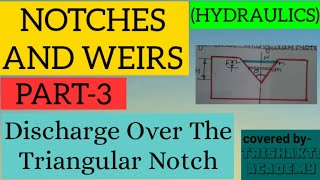 Discharge Over A Triangular Notch  Fluid Mechanics [upl. by Adrienne]