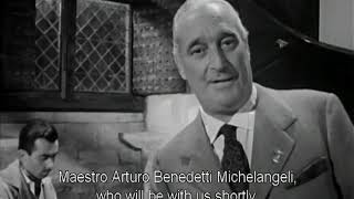 Arturo Benedetti Michelangeli masterclass in Arezzo 1959 with english subtitles [upl. by Jacoba]