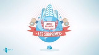 La crise financière  les subprimes  Babylonfr [upl. by Darla706]