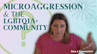 What is a Microaggression and Why Should I Care  A Therapist Explains [upl. by Shulem]