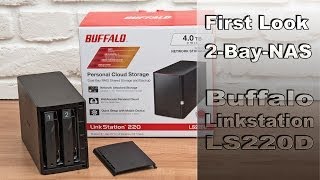 Buffalo Linkstation LS220D  First Look 2 Bay NAS amp Overview [upl. by Derf]