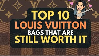 TOP 10 LOUIS VUITTON Bags that are STILL WORTH IT 🥰 ❣ 💓 Given CRAZY LV PRICE INCREASES [upl. by Ahsatak982]