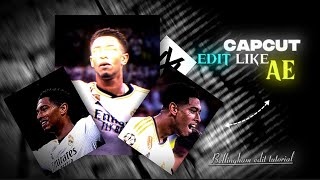 CAPCUT EDIT LIKE AE Bellingham AE edit tutorial [upl. by Ayikin]