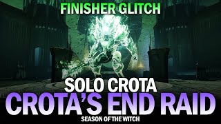 Solo Crota Son of Oryx  Crotas End Raid Finisher Glitch Destiny 2 [upl. by Enilav]