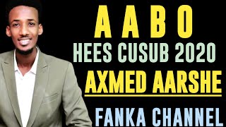 Axmed Aarshe  Hees Cusub  AABO  2020 [upl. by Sharline]