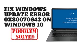 Fix Windows Update Error 0x80070643 on Windows 10 [upl. by Nanor194]