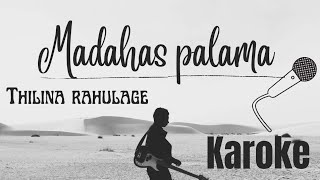 madahas palama karoke [upl. by Enirehtacyram]