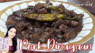 PORK DINUGUAN RECIPE  DINARDARAAN  Celina Red [upl. by Camroc]