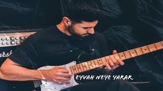 Eyvah Neye Yarar Enstrümantal [upl. by Nereil]