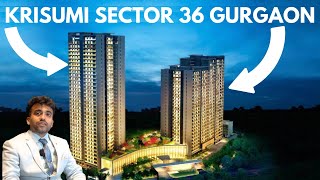 Krisumi Sector 36 Gurgaon  Luxury Apartments Next to 1000 Acres Global City on Dwarka Expressway [upl. by Ymar]