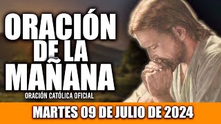 ORACION DE LA MAÑANA DE HOY MARTES 09 DE JULIO DE 2024 Oración Católica [upl. by Faxun984]