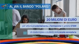 AL VIA “POLARIS” IL NUOVO BANDO DA 20 MILIONI DI EURO [upl. by Ainez]