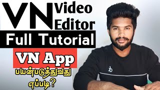 How To Use VN Video Editor Full Tutorial in Tamil  Best Video Editing App For Android  VN Editing [upl. by Kazmirci]