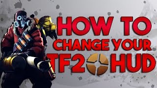 How To Change Your TF2 Hud EVE HUD [upl. by Macguiness]