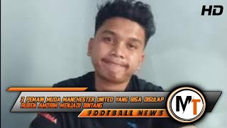 3 Pemain Muda Manchester United Yang Bisa Disulap Ruben Amorim Menjadi Bintang [upl. by Gardol]