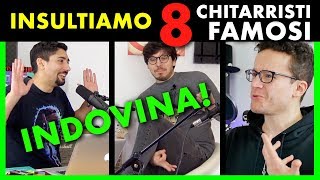 INSULTIAMO 8 CHITARRISTI FAMOSI Riuscirai a capire chi 😏 Lezioni di Chitarra [upl. by Pauline]