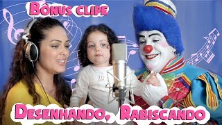 TOPETÃO  BÔNUS CLIPE DESENHANDO RABISCANDO  DVD CIRCO DE BRINCAR 2 [upl. by Anelhtak177]