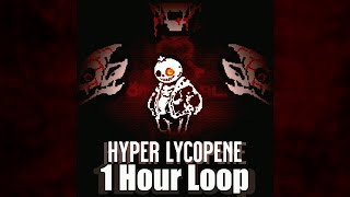 Hyper Lycopene 1時間耐久  1 Hour LoopTomatotale [upl. by Glavin]