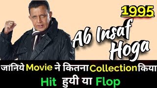 Mithun Chakraborty AB INSAF HOGA 1995 Bollywood Movie Lifetime WorldWide Box Office Collection [upl. by Lumbye]