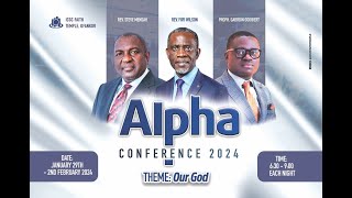 ALPHA CONFERENCE 2024  DAY 1  29TH JANUARY 2024 [upl. by Dorn278]