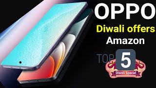 OPPO Top 5 New Launched Best Phone 2024 with Diwali Offers On Amazon [upl. by Llirrem780]