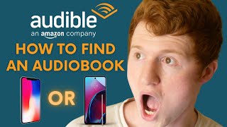 How to Find an Audiobook on Amazon Audible App  iPhone or Android [upl. by Yanad634]