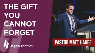 Pastor Matt Hagee  quotThe Gift You Cannot Forgetquot [upl. by Kir]