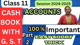 Cash book  GST Accountancy  class 11  important Question CBSE Accounts [upl. by Heer]