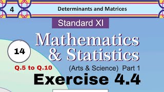 Ch4 Determinant and Matrices  Exercise 44  Class 11th Maths1 Lec14 GanitachaBadshah [upl. by Siuqram474]