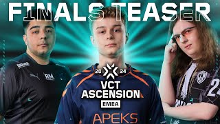 VCT Ascension EMEA 2024 Finals Teaser [upl. by Aesoh]