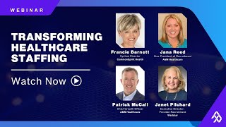 Webinar Transforming Healthcare Staffing [upl. by Autrey]