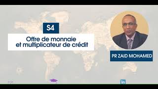 S4 Offre de monnaie et multiplicateur de crédit UCA FSJESMarrakech [upl. by Ezirtaeb]