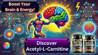 Boost Brain Power amp Energy with AcetylLCarnitine [upl. by Nilrem]