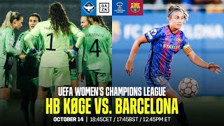 HB Køge vs Barcelona  UEFA Women’s Champions League Matchday 2 Full Match [upl. by Gnuy]