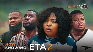 Eta 2  Yoruba Movie 2024 Drama Bolanle Abdulsalam Jide Awobona Lanre Adediwura Ayo Olaiya [upl. by Fidele]