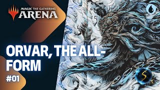 Its Showtime Orvar the AllForm 💧 01 CLONES  MTG Arena  Historic Brawl [upl. by Garcia]