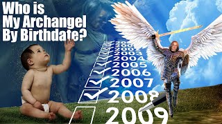 Who Is My Archangel by Birthdate Find Out Your Guardian Angel Name [upl. by Ashling]