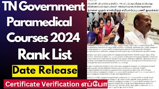 🔴TN Paramedical Rank List Releasing DateCertificate Verification எப்போParamedical Counselling 2024 [upl. by Aihsek]