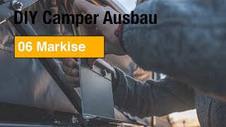 DIY VW T6 Camper Ausbau 🚐  Fiamma F45s Markise montieren mit Aufstelldach  Umbau zum Camper [upl. by Nyleikcaj]